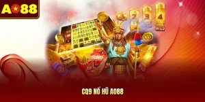 CQ9 Nổ Hũ AO88 | Quay Slot Đỉnh Cao Nhận Cơ Hội Trúng Lớn