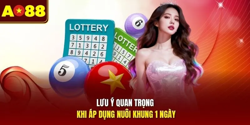 Lưu ý quan trọng khi áp dụng nuôi khung 1 ngày