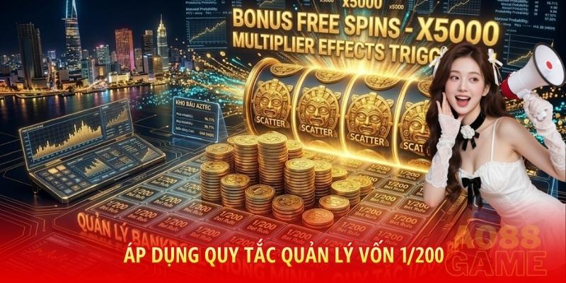 Áp dụng quy tắc quản lý vốn 1/200 để duy trì nhịp quay bền bỉ, sẵn sàng săn hũ nổ lớn x5.000 lần vốn khi vào Free Spins.